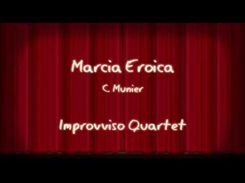 C. Munier -Marcia Eroica - Improvviso Quartet - Mandolini Mandola Chitarra