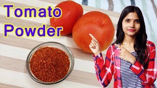 Tomato Powder | Tomato Powder Recipe in Hindi | Tomato Powder Kaise Banaye | Homemade Tomato Powder