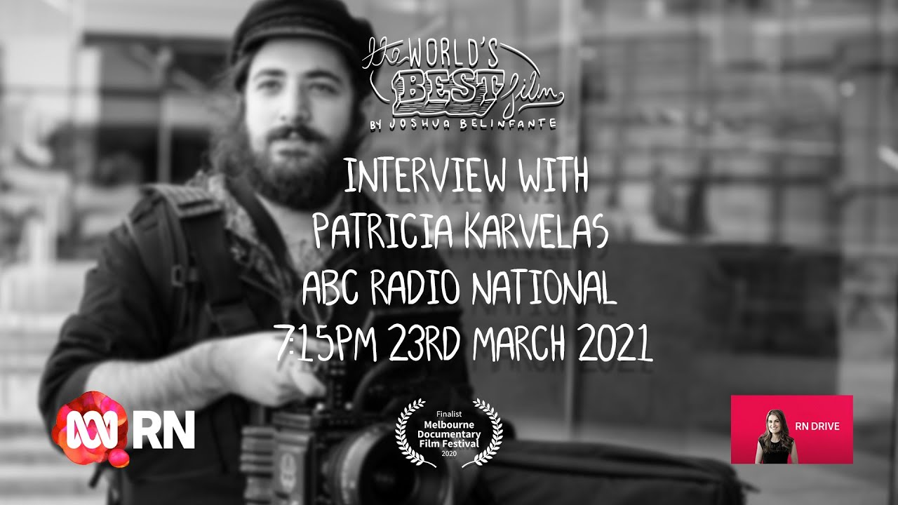 ABC Radio National Interview with Patricia Karvelas - The World's Best Film (2021)