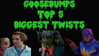 5 Biggest Goosebumps Twists
