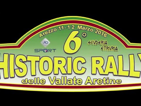 6° Historic Rally delle Vallate Aretine 2016