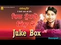 Dharampreet - Dil Tuttge Jina De - Full Album Juke Box - Goyal Music