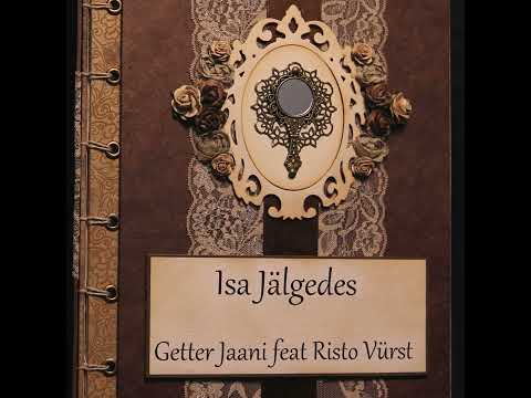 Isa Jälgedes (feat. Risto Vürst)