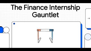 The Finance Internship Gauntlet