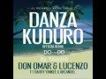 Danza Kuduro - Don Omar Ft. Lucenzo, Daddy ...