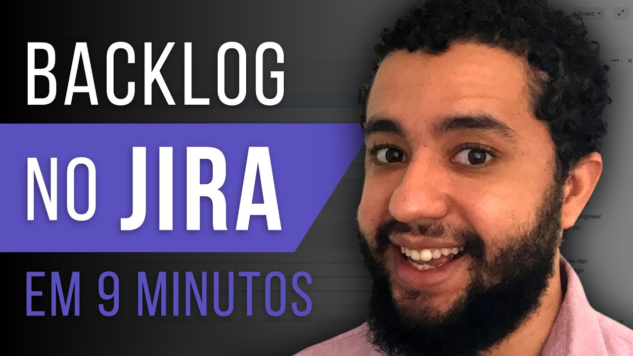 O que é BACKLOG no JIRA? Como GERENCIAR BACKLOG?Passo a Passo🖥️Aprenda Backlog no Jira em 9 Minutos