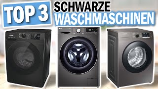 Beste SCHWARZE WASCHMASCHINEN 2024 | Top 3 Waschmaschinen mit schwarzer Optik 2024