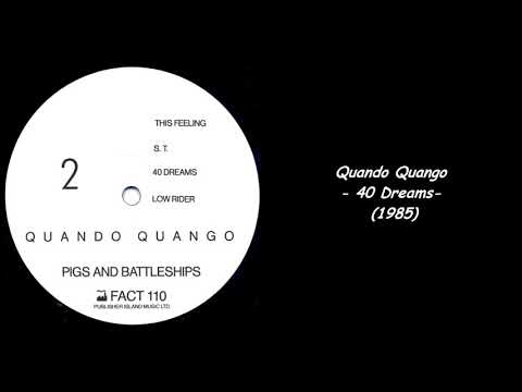Quando Quango - 40 Dreams (1985)