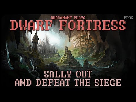 Sally Out and Defeat The Siege in Dwarf Fortress - Birth of a Dwarven City // EP36