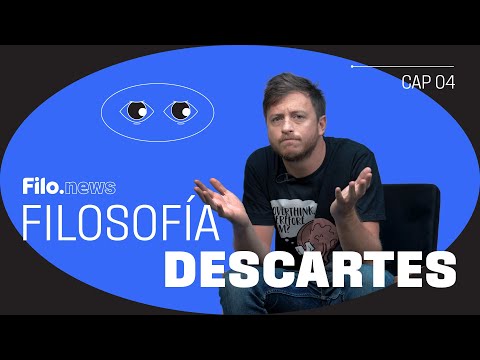 René Descartes para principiantes: “Pienso, luego existo” | Filo.filosofía