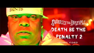 Shabazz the Disciple - Death Be The Penalty 2 (Official Music Video)