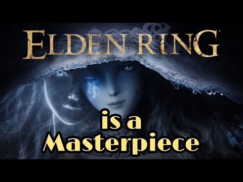 Elden Ring is a Masterpiece