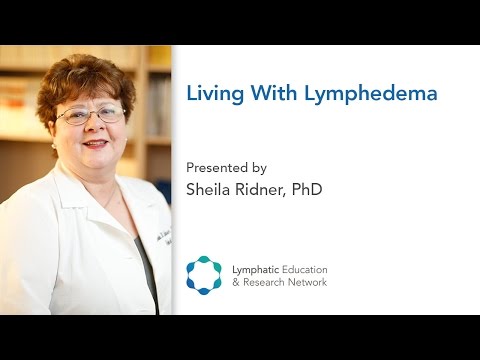 Living With Lymphedema - Sheila Ridner - LE&RN