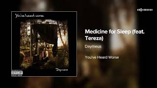 Medicine for Sleep (feat. Tereza)