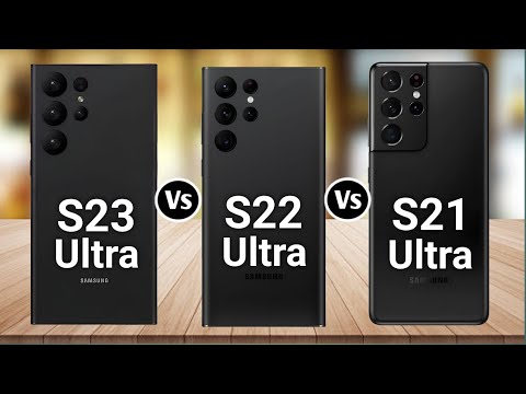 Samsung Galaxy S23 Ultra Vs Samsung Galaxy S22 Ultra Vs Samsung Galaxy S21 Ultra