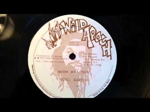 Burro Banton - Boom Wha Dis - Wild Apache 12" w/ Version
