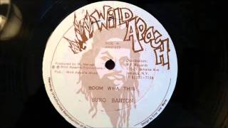 Burro Banton - Boom Wha Dis - Wild Apache 12&quot; w/ Version