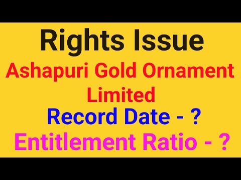 Rights issue - Ashapuri Gold Ornament Limited.