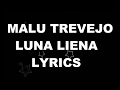 Malu Trevejo - Luna Llena (Lyrics / Lyric Video)