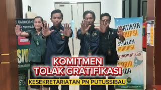 Komitmen Anti-Gratifikasi Kesekretariatan Pengadilan Negeri Putussibau 