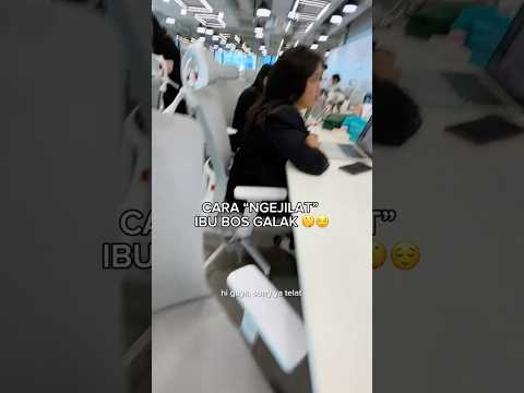 kalo bos kalian galak, coba giniin deh…😇🙏🏻