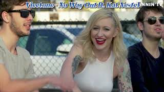 【和訳】Vicetone - No Way Out ft. Kat Nestel