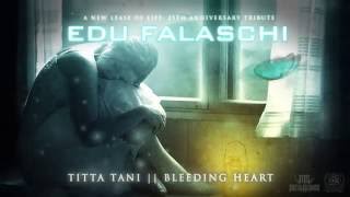 Edu Falaschi's Tribute - Titta Tani - Bleeding Heart (Lyric Video)