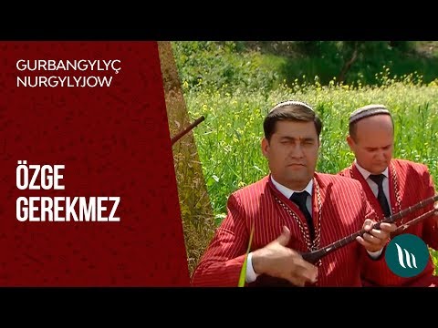 Gurbangylyh Nurgylyjow - Ozge gerekmez | 2019