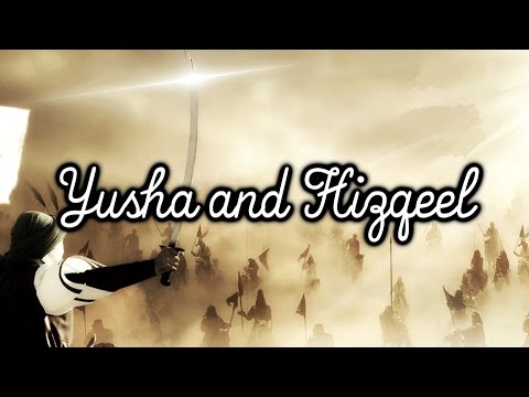 Yusha And Hizqeel [Joshua and Ezekiel] | 17 |