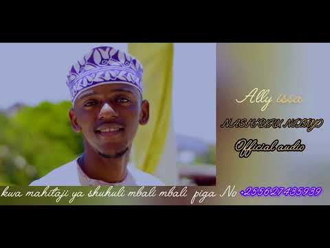 ALLY ISSA- NASHKURU NILIVYO OFFICIAL AUDIO