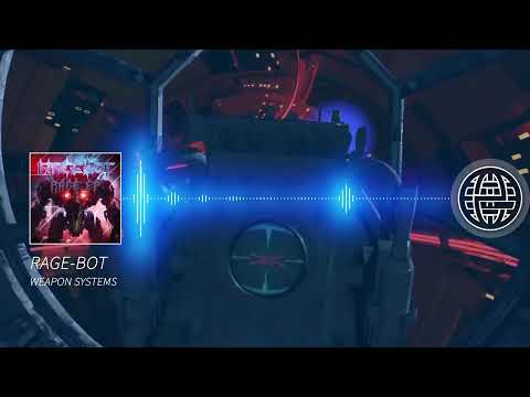 Rage-Bot - WEAPON SYSTEMS [Electrostep Network PREMIERE]