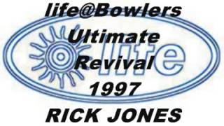life@Bowlers Ultimate Revival '97 .RICK JONES.wmv
