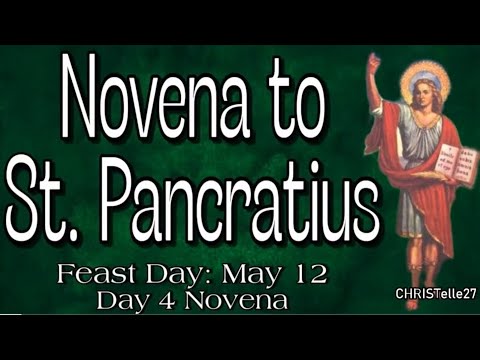 St. Pancratius Novena : Day 4 [Patron of Children, Jobs, Health, Cramps, Headaches, Perjury]