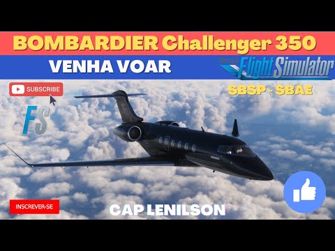 BOMBARDIER CHALLENGER 350 | SÃO PAULO - BAURU/AREALVA | SBSP - SBAE | IFR MSFS2020
