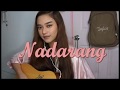 Nadarang Cover | Raphiel Shannon | Shanti Dope