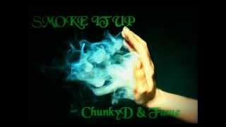 SMOKE IT UP - CHUNKYD & IMMORTAL FAME (Twista REMIX)
