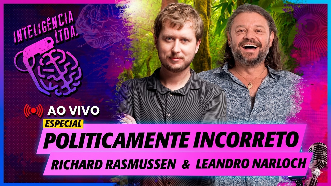 POLITICAMENTE INCORRETO: RICHARD RASMUSSEN E LEANDRO NARLOCH- Inteligência Ltda. Podcast #1852