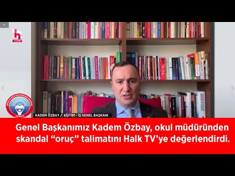 Genel Başkanımız Kadem Özbay, okul müdüründen skandal “oruç” talimatını Halk TV’ye değerlendirdi. Kadem Özbay @halktv | EĞİTİM İŞ