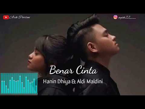 Benar Cinta - HANIN DHIYA x ALDY MALDINI (lyric video)