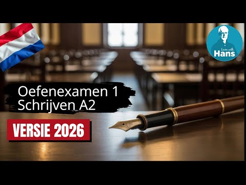 (Dutch) Practice exam 1 Writing A2 VERSION 2026