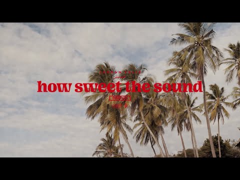 Thumbnail for How Sweet The Sound video