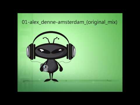 alex denne-amsterdam (original mix)