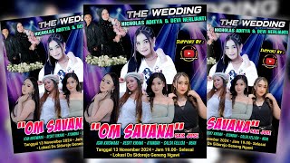 Download lagu 🔴LIVE OM SAVANA SAKJOSE  THE WEDDING ( NICHOLAS ADITYA  & DEVI HERLIANTI ) #2024 mp3