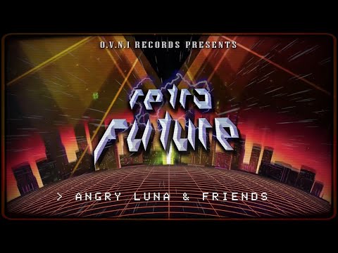 Sick Noise vs Angry LunA - Live your Dreams - Retro Future Album