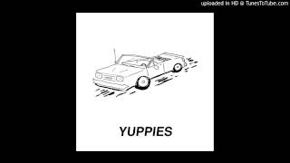 Yuppies – A Ride