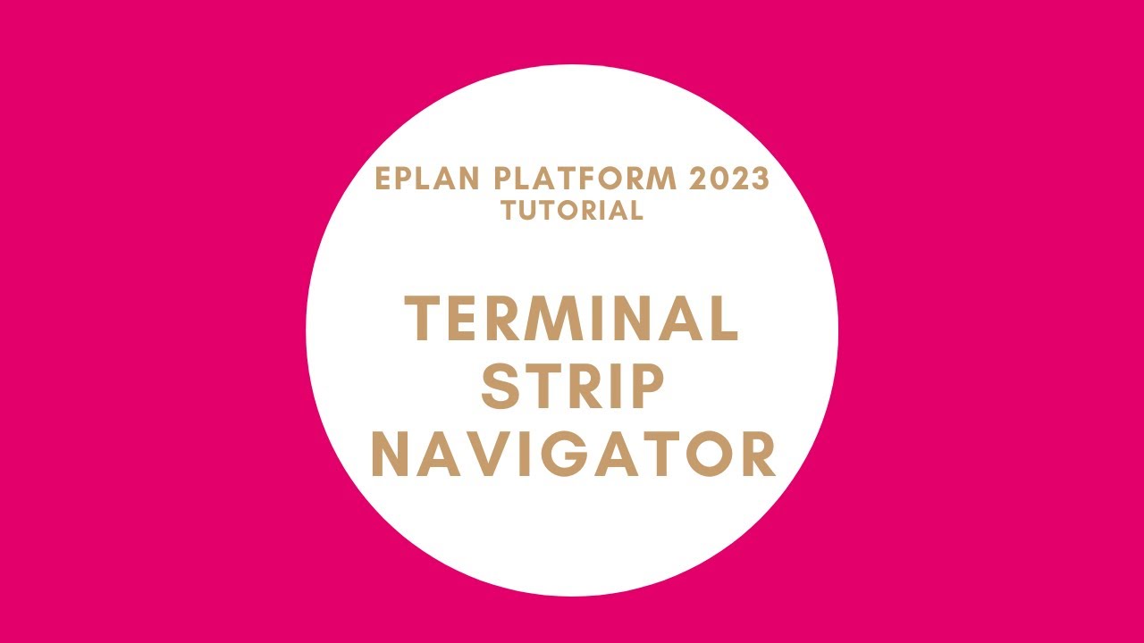 Terminal Strip Navigator | EPLAN New Platform