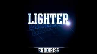 Erik og Kriss - Lighter  (Audun Hilden)