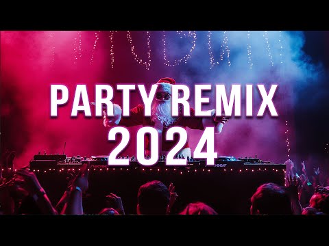 DANCE PARTY 2024 🔥 Mashups & Remixes Of Popular Songs 🔥 DJ Remix Club Music Dance Mix 2024
