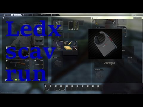 Ledx farming on a scav run - escape from tarkov
