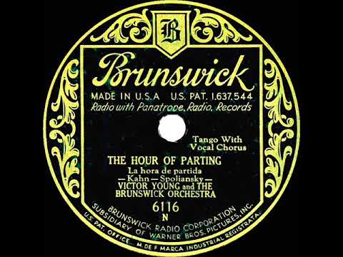 1931 Victor Young - The Hour Of Parting (Dick Robertson, vocal)